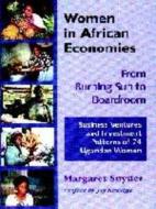 Women In African Economies di Margaret C. Snyder edito da Fountain Publishers