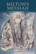 Miltons Messiah C di Russell Hillier edito da OXFORD UNIV PR