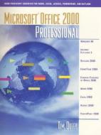 Microsoft Office 2000 Professional Certified Edition di Tim Duffy edito da Prentice Hall