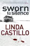 Sworn to Silence di Linda Castillo edito da Pan Macmillan
