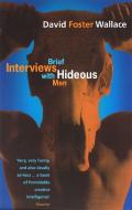 Brief Interviews with Hideous Men di David Foster Wallace edito da Little, Brown Book Group