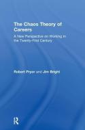 The Chaos Theory of Careers di Robert (Australian Catholic University Pryor, Jim Bright edito da Taylor & Francis Ltd