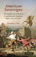 American Sovereigns di Christian G. Fritz edito da Cambridge University Press