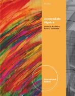 Intermediate Algebra, International Edition di Jerome E. Kaufmann, Karen Schwitters edito da Cengage Learning, Inc