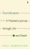 Soundscapes di Paul Robertson edito da Faber & Faber