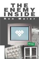 The Enemy Inside di Ron Maier edito da iUniverse