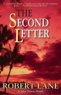 The Second Letter di Robert Lane edito da Mason Alley Publishing