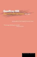 New and Collected Poems: 1952-1992 di Geoffrey Hill edito da MARINER BOOKS