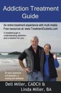 Addiction Treatment Guide di Dell Miller Cadcii, Linda Miller Ba edito da Heron Publications