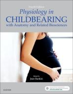 Physiology in Childbearing di Jean Rankin edito da Elsevier Health Sciences