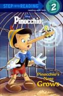 Pinocchio's Nose Grows di Barbara Gaines Winkelman, Random House Disney edito da Turtleback Books