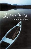Liam's Going di Michael Joyce edito da MCPHERSON & CO
