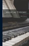 Musical Theory di John Curwen edito da LEGARE STREET PR
