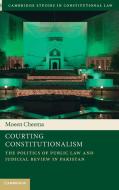 Courting Constitutionalism di Moeen Cheema edito da Cambridge University Press