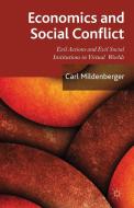 Economics and Social Conflict di Carl Mildenberger edito da Palgrave Macmillan