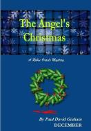 The Angel's Christmas di Paul David Graham edito da Lulu.com