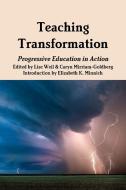 Teaching Transformation di Caryn Mirriam-Goldberg, Lise Weil edito da Lulu.com