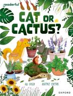 Readerful Independent Library: Oxford Reading Level 17: Cat Or Cactus? di Ali Freer edito da Oxford University Press