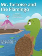 Mr. Tortoise and the Flamingo ( Mazi Mbe na Nn¿n¿ iyi) di Charles Onyeama, Ginikanwa Onyeama edito da Blurb