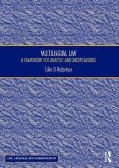 Multilingual Law di Mr. Colin D. Robertson edito da Taylor & Francis Ltd