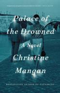 Palace of the Drowned di Christine Mangan edito da WHEELER PUB INC