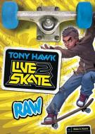 Tony Hawk: Raw di Blake A. Hoena edito da STONE ARCH BOOKS