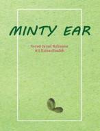 Minty Ear di Seyed Javad Rahnama edito da AUTHORHOUSE