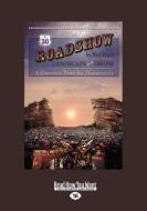 Roadshow: Landscape with Drums: A Concert Tour by Motorcycle (Large Print 16pt) di Neil Peart edito da READHOWYOUWANT