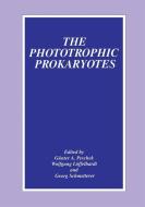 The Phototrophic Prokaryotes edito da Springer US
