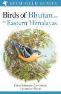 Birds of Bhutan and the Eastern Himalayas di Carol Inskipp, Tim Inskipp edito da Bloomsbury Publishing PLC