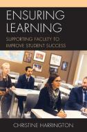 Ensuring Learningsupporting Fpb di Christine Harrington edito da Rowman & Littlefield