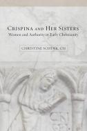 CRISPINA AND HER SISTERS PB di Christine Schenk edito da Fortress Press
