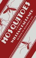 Mosquitoes di William Faulkner edito da SUZETEO ENTERPRISES