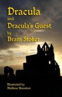 Dracula and Dracula's Guest di Bram Stoker edito da Evertype