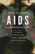 Aids And Representation di Fiona Johnstone edito da I.b. Tauris & Co. Ltd.