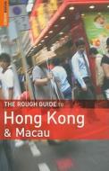 The Rough Guide To Hong Kong And Macau di David Leffman, Jules Brown edito da Dorling Kindersley Ltd