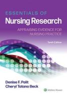 Essent Nursing Research 10e Int Ed di Denise Polit, Cheryl Beck edito da Lippincott Williams & Wilkins