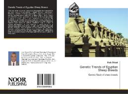 Genetic Trends of Egyptian Sheep Breeds di Ihab Shaat edito da Noor Publishing