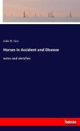 Horses in Accident and Disease di John R. Cox edito da hansebooks