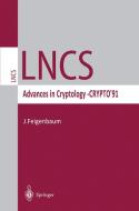 Advances in Cryptology - CRYPTO '91 edito da Springer Berlin Heidelberg