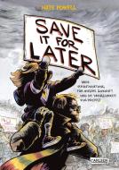 Save It for Later di Nate Powell edito da Carlsen Verlag GmbH