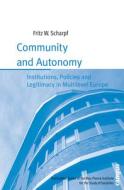 Scharpf, F: Community and Autonomy di Fritz W. Scharpf edito da Campus Verlag GmbH
