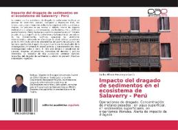 Impacto del dragado de sedimentos en el ecosistema de Salaverry - Perú di Carlos Alfredo Bocanegra García edito da EAE
