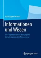 Informationen und Wissen di Hans Jürgen Etterich edito da Springer Fachmedien Wiesbaden