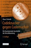Codeknacker gegen Codemacher di Klaus Schmeh edito da Springer-Verlag GmbH