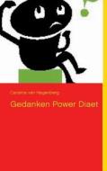 Gedanken Power Diät di Carisma van Hagenberg edito da Books on Demand
