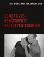 Combatives di Stefan Reinisch, Patrick Türl, Maria Marek edito da Books on Demand