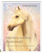 Märchen aus dem Zauberwald di Doris Richter edito da Books on Demand