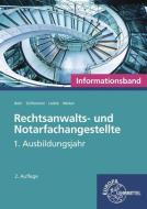 Rechtsanwalts- und Notarfachangestellte, Informationsband di Andreas Behr, Sandra Grillemeier, Klaus Leible, Ellen Weiten edito da Europa Lehrmittel Verlag