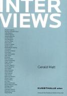 Interviews Volume 1 by Gerald Matt edito da Walther König, Köln